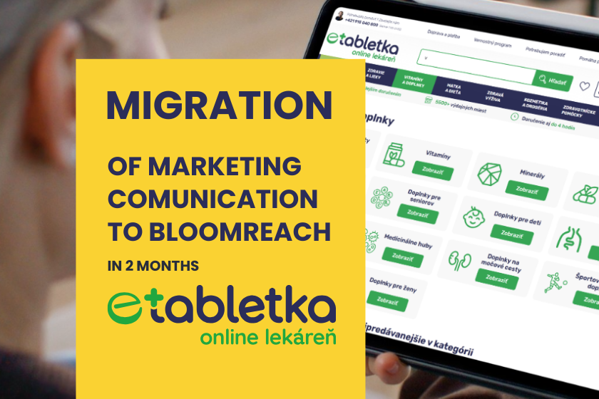 Migration of marketing communication to Bloomreach in 2 months